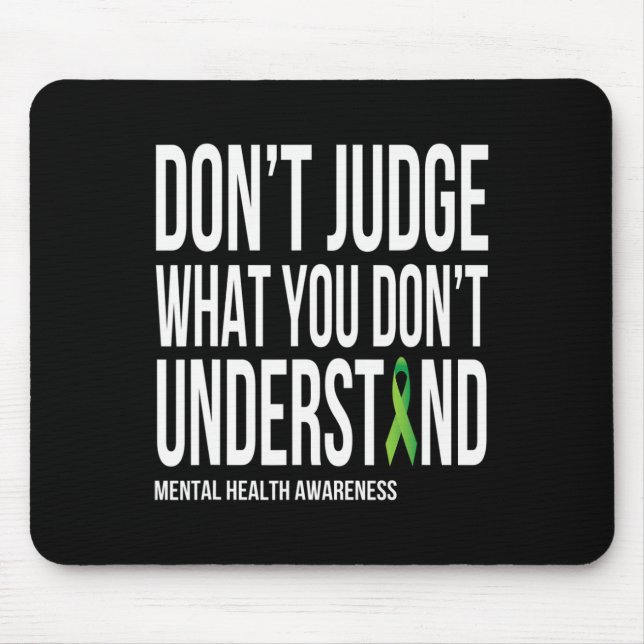 Mousepad Julgue o que você não entende de saúde mental (Frente)