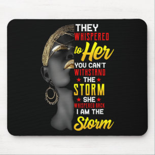Mousepad Juneteenth Eu Sou A Tempestade Mulheres Negras Mês