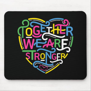 Mousepad Juntos, Somos Mais Fortes