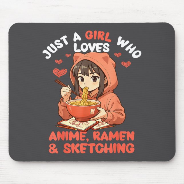 Mousepad Just A Girl Who Loves Anime Ramen And Sketching Ja (Frente)