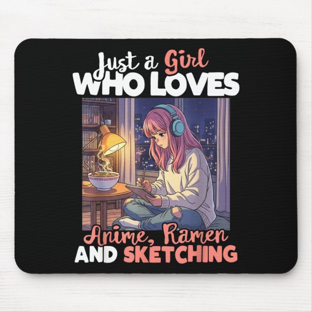 Mousepad Just A Girl Who Loves Anime Ramen And Sketching Ma (Frente)