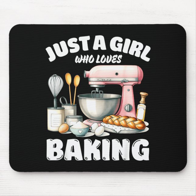 Mousepad Just A Girl Who Loves Baking, Baking Lover  (Frente)