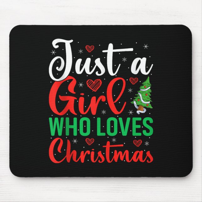 Mousepad Just A Girl Who Loves Christmas Women Girls Xmas P (Frente)