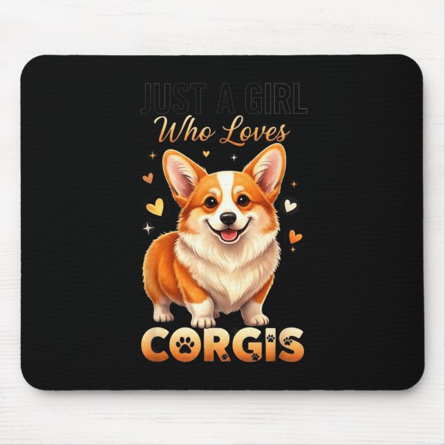 Mousepad Just A Girl Who Loves Corgis  (Frente)