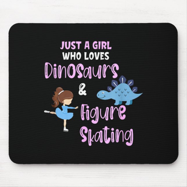 Mousepad Just A Girl Who Loves Dinosaurs And Figure Skating (Frente)