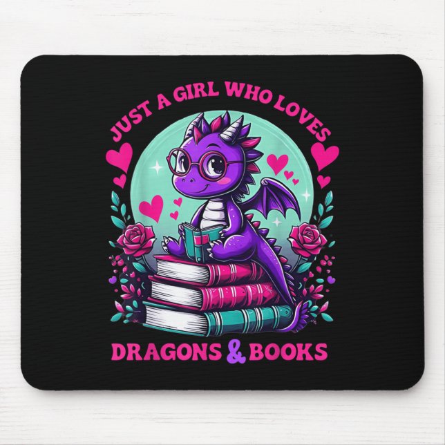 Mousepad Just A Girl Who Loves Dragons And Books Dragon Rea (Frente)
