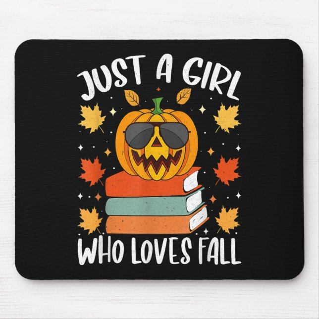 Mousepad Just A Girl Who Loves Fall Pumpkin Cozy Autumn  (Frente)