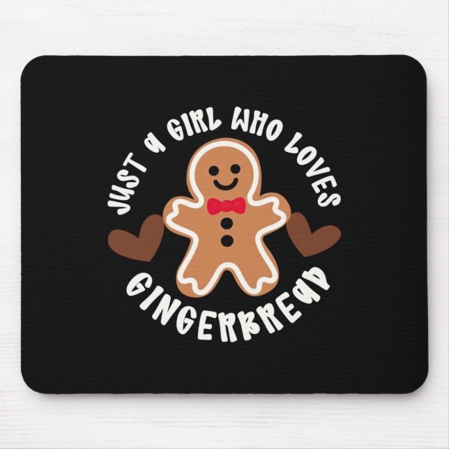Mousepad Just A Girl Who Loves Gingerbread Christmas Cookie (Frente)