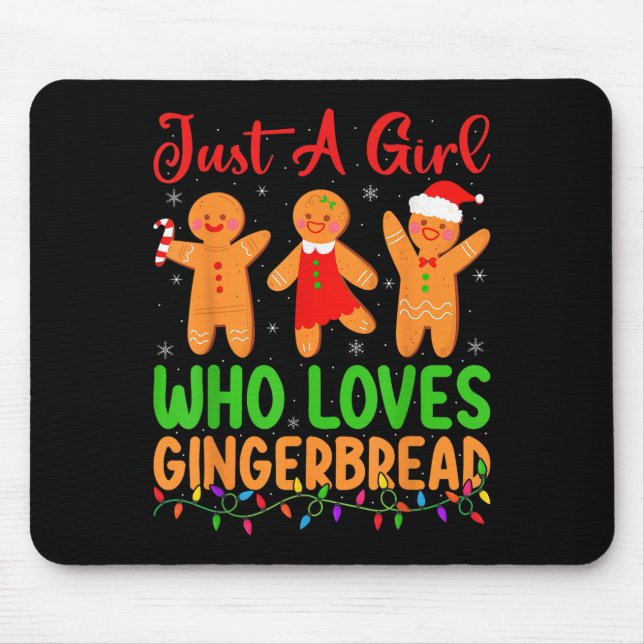 Mousepad Just A Girl Who Loves Gingerbread Cookie Christmas (Frente)