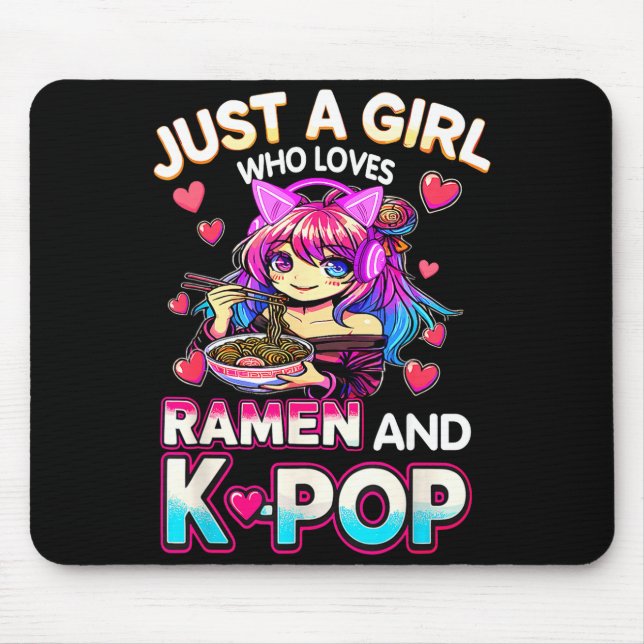 Mousepad Just A Girl Who Loves Ramen And K-p  (Frente)