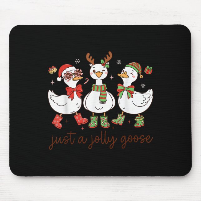 Mousepad Just A Jolly Goose -christmas Goose - Merry Goosma (Frente)