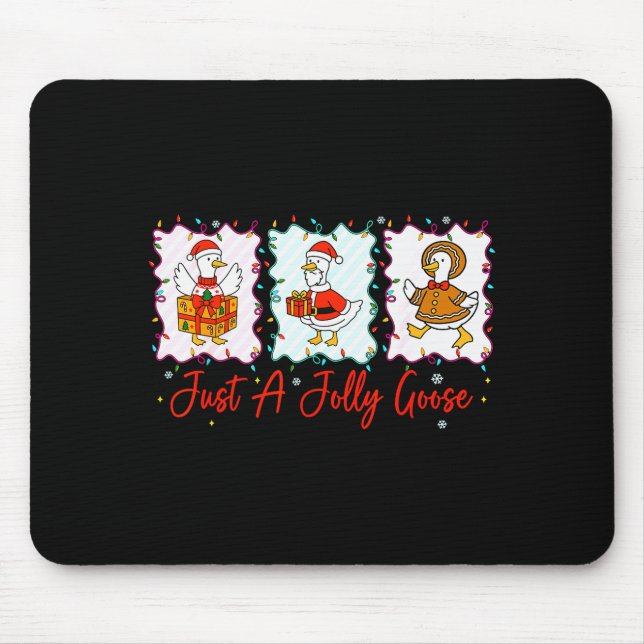 Mousepad Just A Jolly Goose Merry Christmas Funny Silly Goo (Frente)