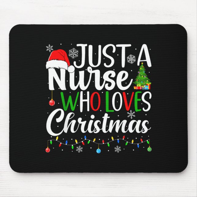 Mousepad Just A Nurse Who Loves Christmas Rn Nursing Christ (Frente)