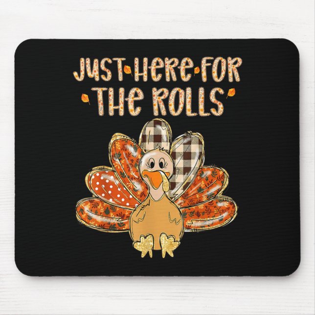 Mousepad Just Here For The Rolls Family Thanksgiving Turkey (Frente)