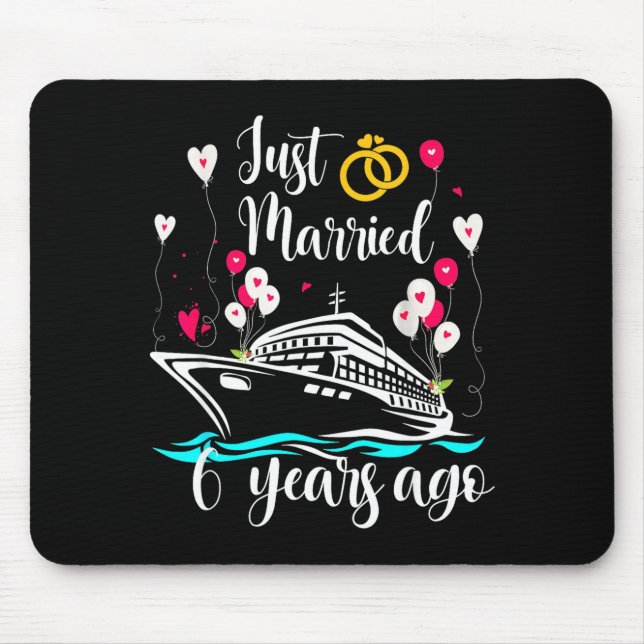 Mousepad Just Married 6 Years Ago 6th Anniversary Cruise Tr (Frente)