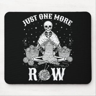 Mousepad Just One More Row Crochet Skeleton Crocheting Knit