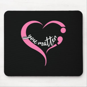 Mousepad Juventude Matéria Semicolon Saúde Mental e Suicídi