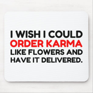 MOUSEPAD KARMA, COMO FLORES, FORNECEU PIADA