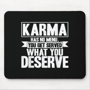 Mousepad Karma Karma Não Tem Menu Inspiração Dizendo