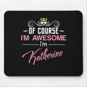 Mousepad Katherine, claro que sou um nome incrível
