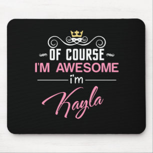 Mousepad Kayla, claro que sou um nome incrível