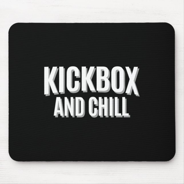 Mousepad Kickbox E Relaxar Citação de Kickboxing Meme Engra (Frente)