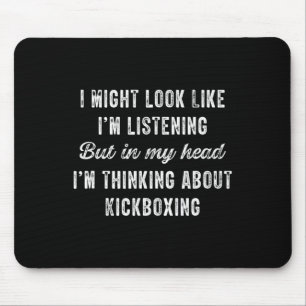 Mousepad Kickboxing - Na minha cabeça estou pensando em coi