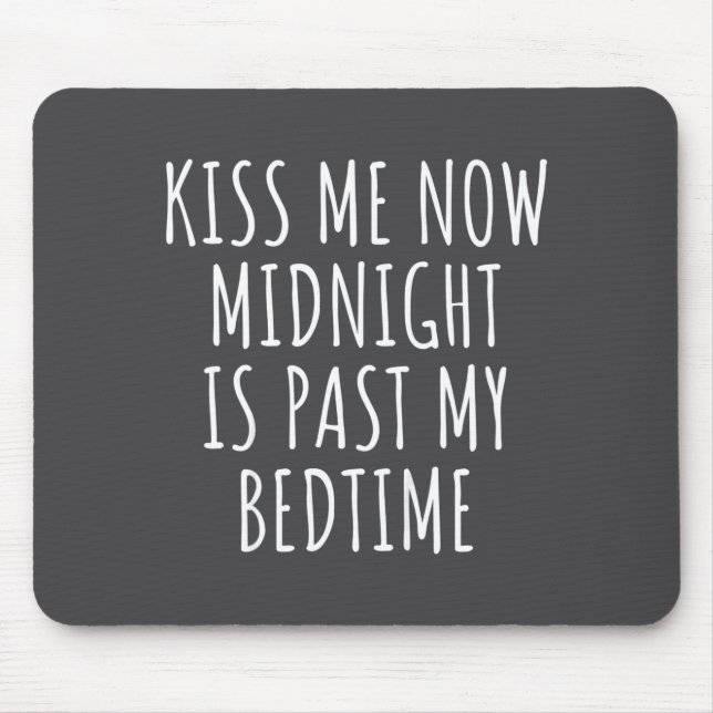 Mousepad Kids Kiss Me Now Funny Boys Girls Kid Toddler New  (Frente)