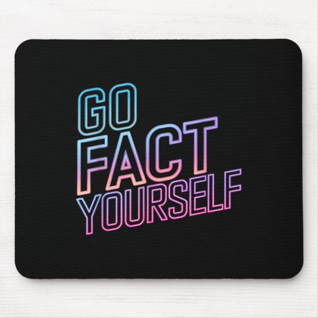 Mousepad Kindly Go Fact Yourself Funny Cyber Vibes Slogan S (Frente)