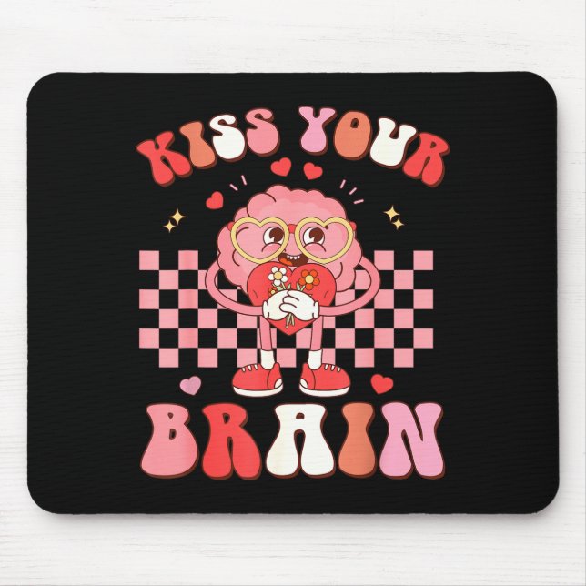 Mousepad Kiss Your Brain Valentines Test Day Teacher Squad  (Frente)