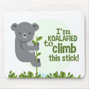 Mousepad Koalajei escalou este bastão, Funny Legal Koala