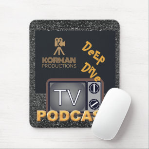 Mousepad Korman Productions Deep Dive TV Podcast