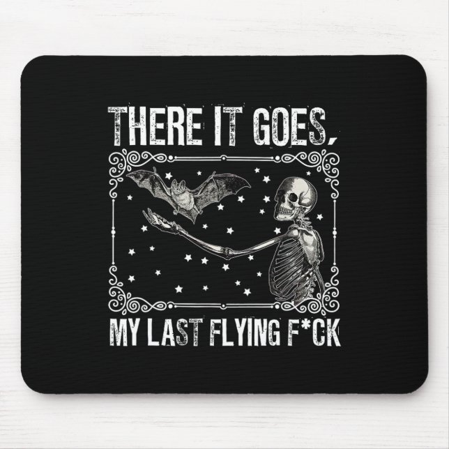 Mousepad Lá Vai O Meu Último Esqueleto De Voo Engraçado Ha (Frente)