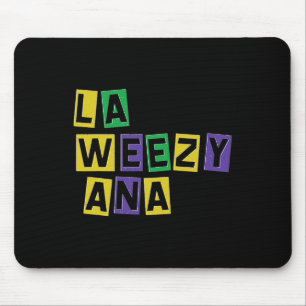 Mousepad La Weezy Ana Mardi Gras Louisiana La Weezy Ana Car