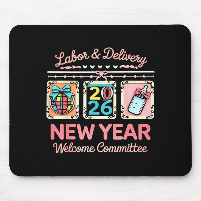 Mousepad Labor &amp; Delivery 2026 New Year Welcome Committ (Frente)