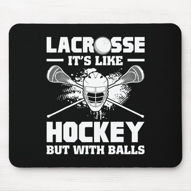 Mousepad Lacrosse It's Like Hockey But With Funny Player  (Frente)