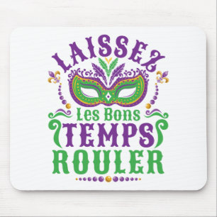 Mousepad Laissez Les Bons Temps Rouler Mardi Gras