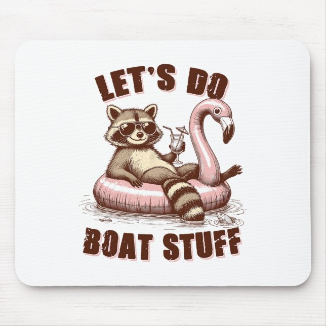 Mousepad Lake Life Lake Mode Boating Racoon Let's Do Boat S (Frente)