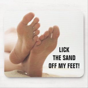 MOUSEPAD LAMBA A AREIA FORA DE MEUS PÉS!