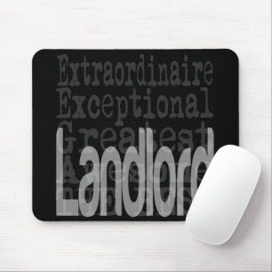Mousepad Landlord Extraordinaire