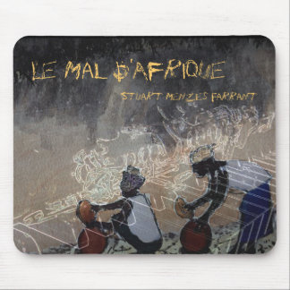 Mousepad Le malbak, Le Mal D'Afrique, Stuart Menzies