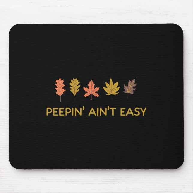 Mousepad Leaf Peepin't Easy Leafer outono (Frente)