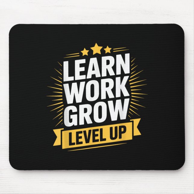 Mousepad Learn Work Grow Level Up Motivational Growth Insra (Frente)
