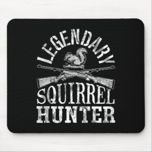 Mousepad Legendário Caçador De Esquilo T Camisa Caçando Eng