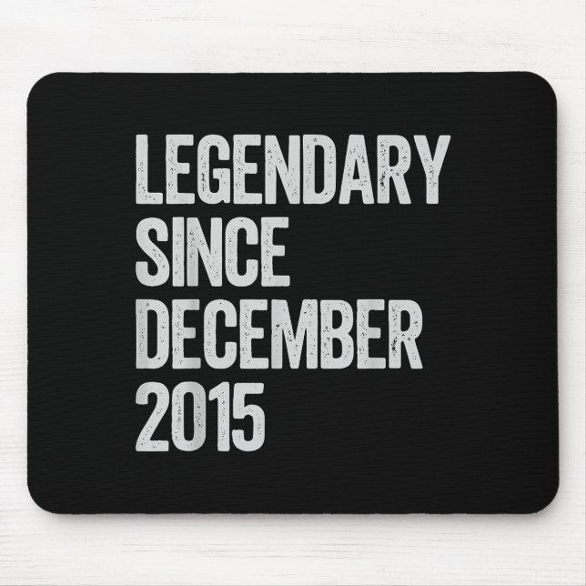 Mousepad Legendary Since December 2015 10th Birthday Gift C (Frente)
