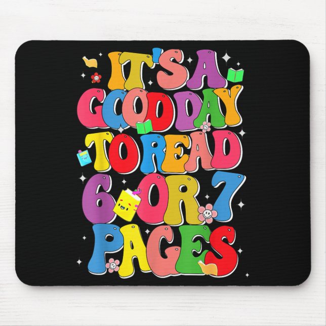 Mousepad Leitura Divertida Seis Sete É Um Bom Dia Para Ler  (Frente)