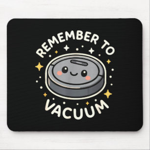 Mousepad Lembre-se De Aspirar Personagem De Aspirador De Ro