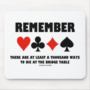 Mousepad Lembre-se De Pelo Menos Mil Maneiras De Morrer A M