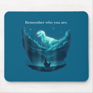 Mousepad Lembre-se quem você é frango de dinossauro para ho