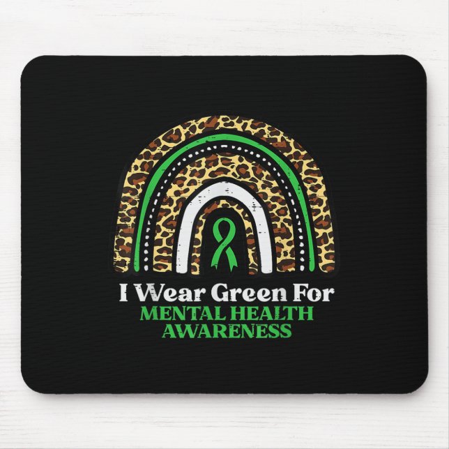 Mousepad Lepard Rainbow Eu Visto Verde Para A Saúde Mental  (Frente)
